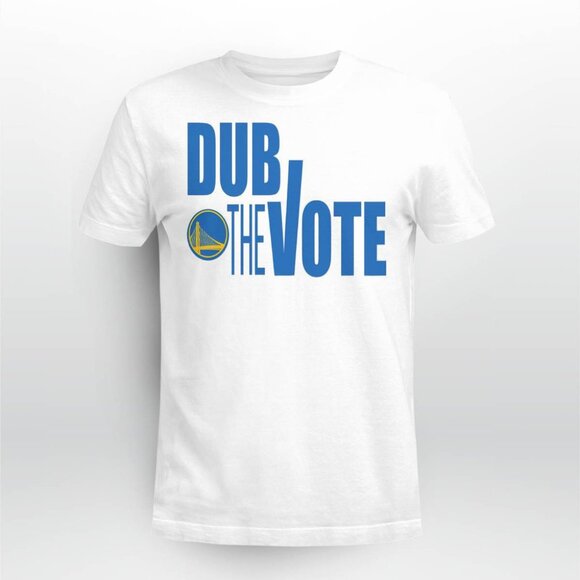 Preston L Tops - Golden State Warriors Dub The Vote Basketball Fan T-Shirt  81
